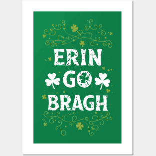 Erin go Bragh Ireland forever irish Posters and Art